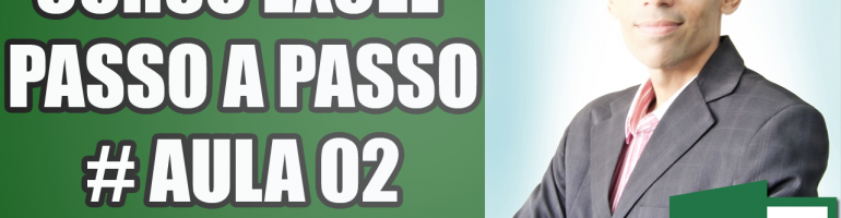 Aula de Excel Básico – Aula 2