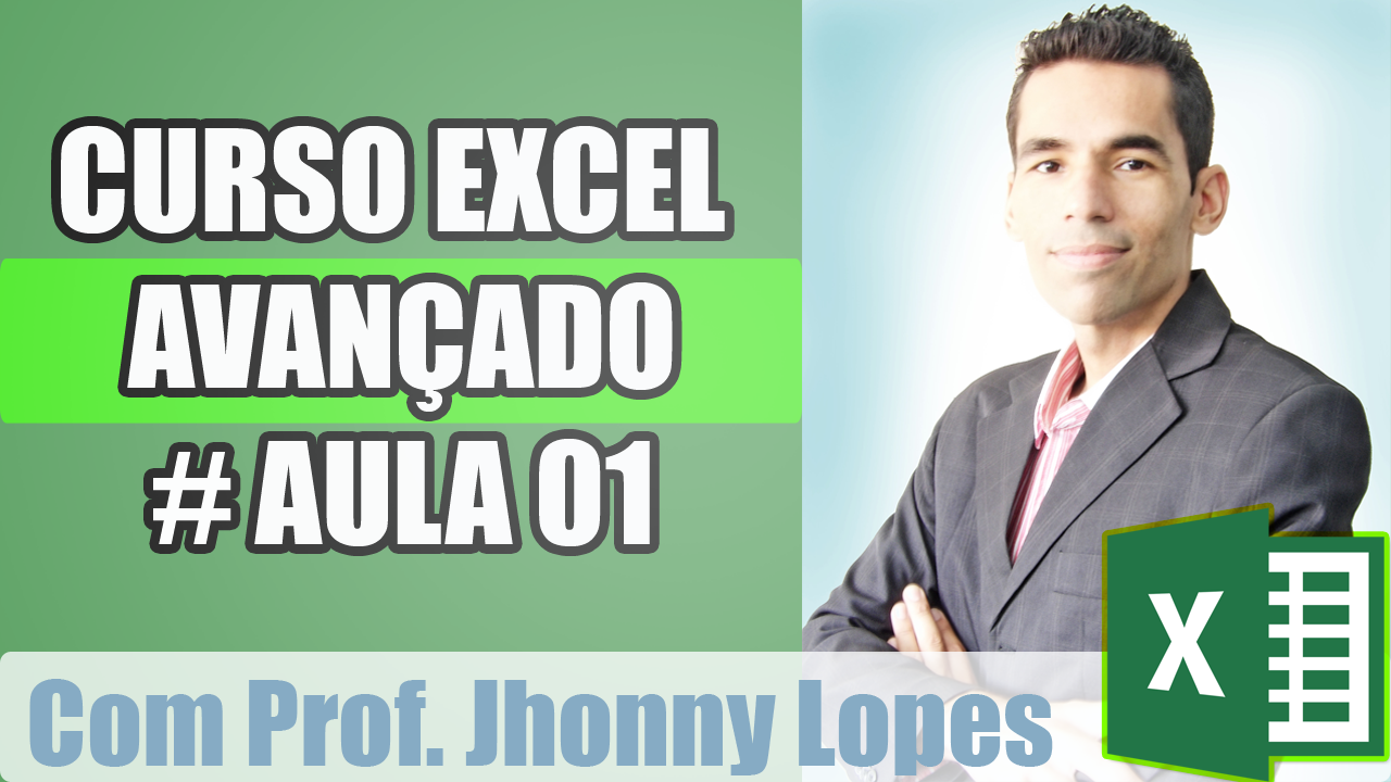 Curso Excel Avançado – Aula 01