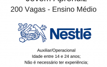 A Nestlé está com 200 vagas para  – Jovem Aprendiz
