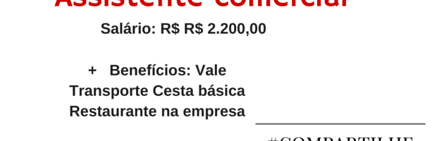 Assistente comercial – Diversas cidades – 4 vagas