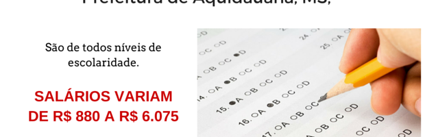 Prefeitura de Aquidauana, MS, abre 430 vagas para concurso público