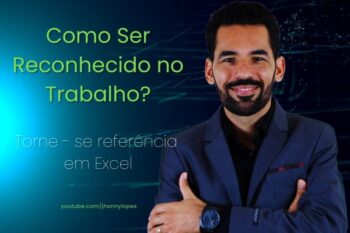 Como Ser Reconhecido no Excel: